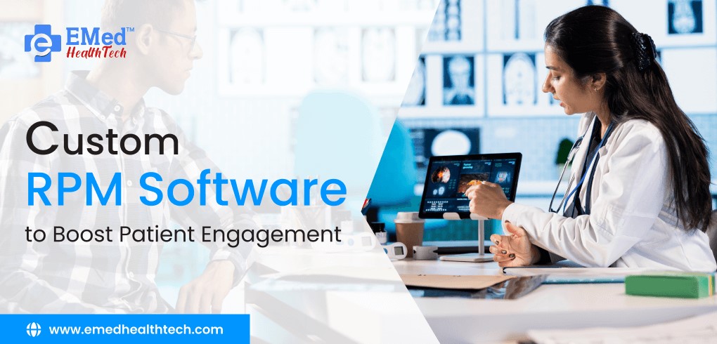 second hand/new: : Custom RPM Software to Boost Patient Engagement