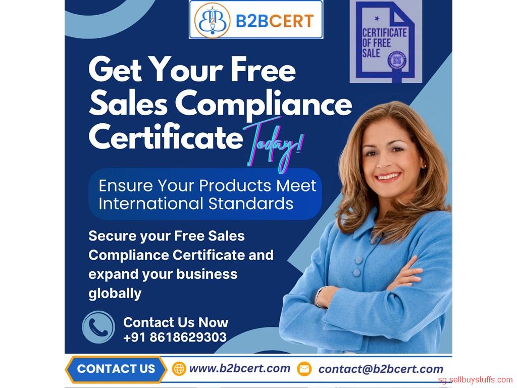 second hand/new: Free Sale Certification Services in Singapore | B2Bcert